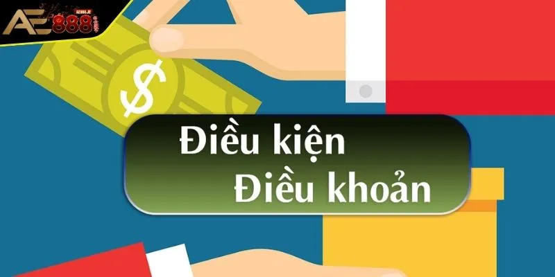 Tại sao điều khoản điều kiện AE888 lại quan trọng đến vậy?